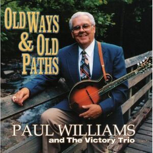 Paul Williams - Old Ways and Old Paths  CD